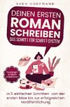 Deinen ersten Roman schreiben - Das Schritt für Schritt-System