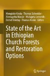 State of the Art in Ethiopian Church Forests and Restoration Options