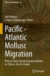 Pacific - Atlantic Mollusc Migration