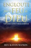 Englouti par le Feu de Dieu