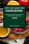 ANTI-INFLAMMATORY COOKBOOK 2022