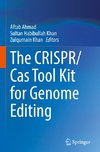 The CRISPR/Cas Tool Kit for Genome Editing