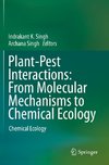 Plant-Pest Interactions: From Molecular Mechanisms to Chemical Ecology