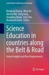 Science Education in Countries Along the Belt & Road