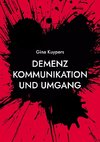 Demenz Kommunikation und Umgang