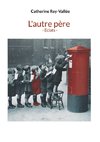 L'autre père - Eclats -