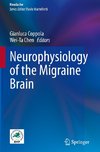 Neurophysiology of the Migraine Brain