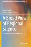 A Broad View of Regional Science