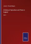 A History of Agriculture and Prices in England