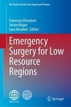 Emergency Surgery for Low Resource Regions