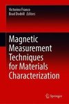 Magnetic Measurement Techniques for Materials Characterization