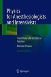 Physics for Anesthesiologists and Intensivists