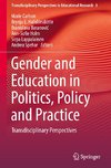 Gender and Education in Politics, Policy and Practice