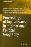 Proceedings of Topical Issues in International Political Geography