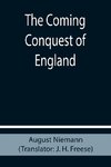 The Coming Conquest of England