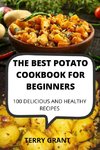 THE BEST POTATO COOKBOOK FOR BEGINNERS