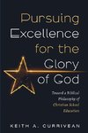 Pursuing Excellence for the Glory of God