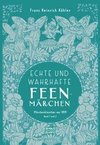 Echte und wahrhafte Feenmärchen