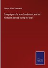 Campaigns of a Non-Combatant, and his Romaunt abroad during the War