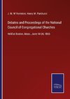 Debates and Proceedings of the National Council of Congregational Churches