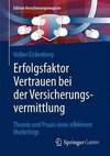 Erfolgsfaktor Vertrauen bei der Versicherungsvermittlung