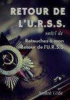 Retour de l'URSS (suivi de : Retouches à mon Retour de l'URSS)