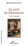 La nuit de l'Amazone