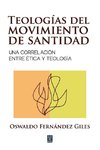 TEOLOGÍAS DEL MOVIMIENTO DE SANTIDAD