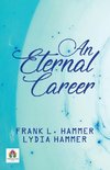 An Eternal Career