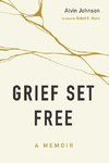 Grief Set Free