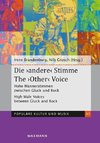 Die ,andere' Stimme/The ,Other' Voice