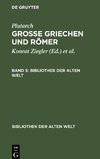 Grosse Griechen und Römer, Band 5, Bibliothek der Alten Welt