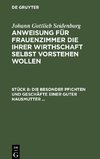 Anweisung für Frauenzimmer die ihrer Wirthschaft selbst vorstehen wollen, Stück 8, Die besonder Pfichten und Geschäfte einer guter Hausmutter ...