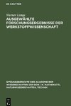 Ausgewählte Forschungsergebnisse der Werkstoffwissenschaft