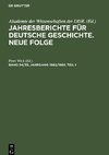 Jahresberichte für deutsche Geschichte. Neue Folge, Band 34/35, Jahrgang 1982/1983, Teil 1
