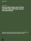 Die Kleruchen Ägyptens unter den ersten sechs Ptolemäern