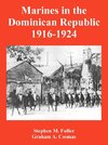 Marines in the Dominican Republic 1916-1924