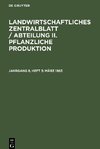 Landwirtschaftliches Zentralblatt / Abteilung II. Pflanzliche Produktion, Jahrgang 8, Heft 3, März 1963