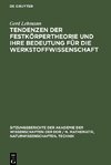 Tendenzen der Festkörpertheorie und ihre Bedeutung für die Werkstoffwissenschaft