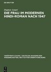 Die Frau im Modernen Hindi-Roman nach 1947