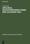 Apuleius, Metamorphosen oder der Goldene Esel