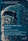 Business Under Crisis Volume I