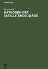 Methoden der Satellitengeodäsie