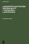 Landwirtschaftliches Zentralblatt / Abteilung I. Landtechnik, Sachregister 1963