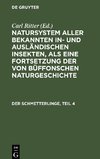 Natursystem aller bekannten in- und ausländischen Insekten, als eine Fortsetzung der von Büffonschen Naturgeschichte, Der Schmetterlinge, Teil 4