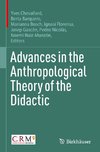 Advances in the Anthropological Theory of the Didactic