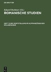 Romanische Studien, Heft 11, Die Wortstellung im altfranzösischen Rolandsliede