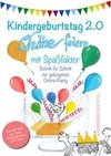 Kindergeburtstag 2.0 Online feiern mit Spaßfaktor