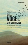 Die Vögel von Verhovina