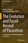 The Evolution and Fossil Record of Parasitism